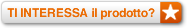 Ti interessa il prodotto